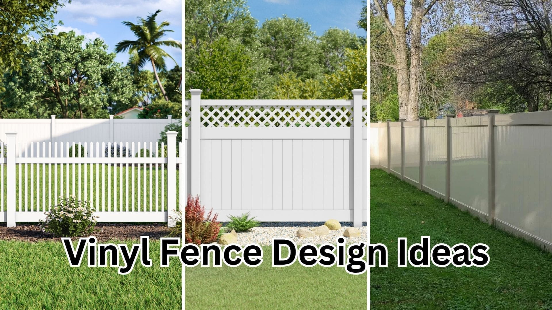Vinyl Fence Design Ideas